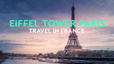 Best Places to visit in France-Travel France-Tour Europe-Tour Tarzan UK Europe USA Asia